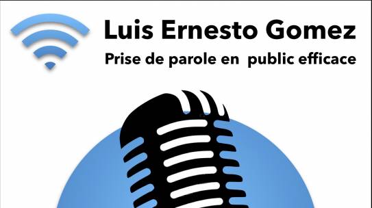 Pod cast ; Prise de parole en public efficace