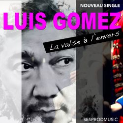 Single LA VALSE A L'ENVERS Luis FEAT Gülseren