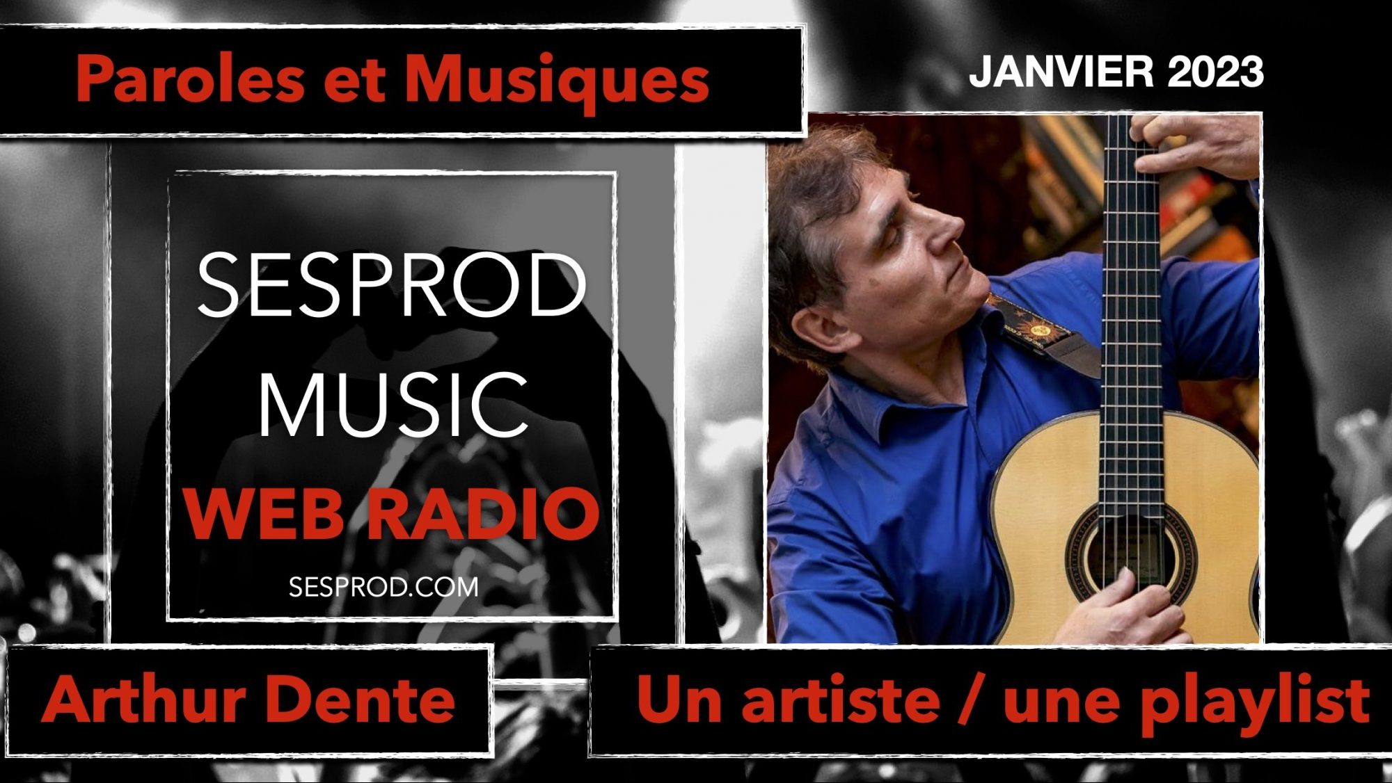 EMISSION PAROLES ET MUSIQUES UN ARTISTE UNE PLAYLISTE / INVITÉ Arthur Dente Chercheur explorateur bâtisseur … Arthur Dente est guitariste, compositeur et interprète formé à la musique classique et aux musiques improvisées.