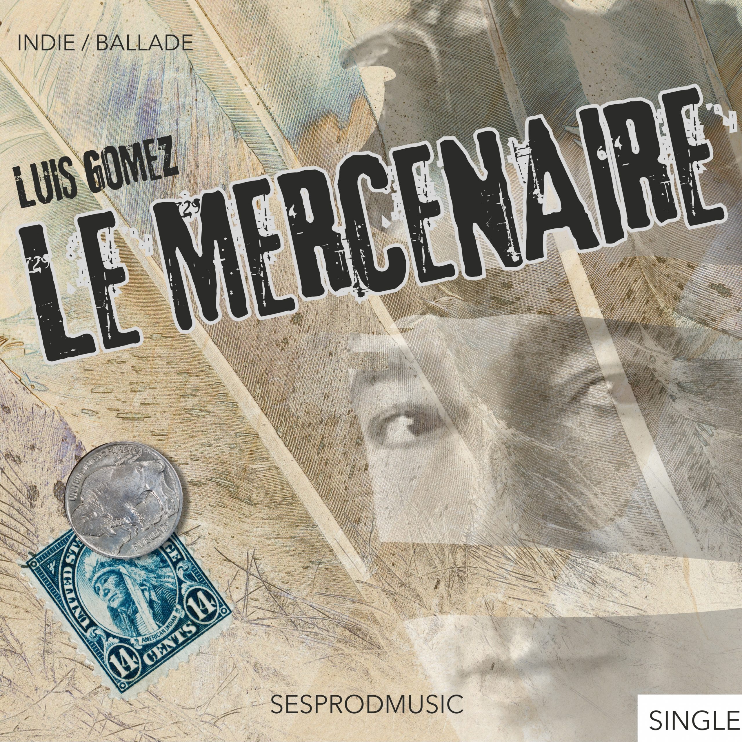 Single Le Mercenaire Luis GOMEZ