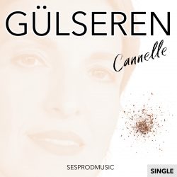 Single CANNELLE Gülseren GOMEZ