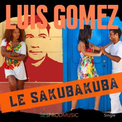 Single Le Sakubakuba de Luis FEAT GULSEREN